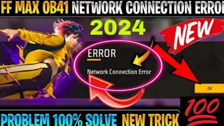 free fire network connection error 2024  how to fix free fire max network connection error [upl. by Brunella]