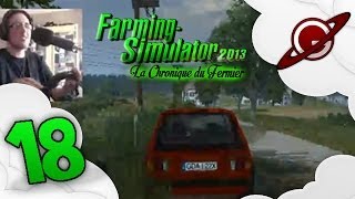 Farming Simulator 2013  La Chronique du Fermier 18 Lost Farmer LIVE [upl. by Hesther]