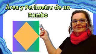 📏 Descubriendo el Área y Perímetro de un Rombo Conceptos Fundamentales 📐 [upl. by Sorodoeht]