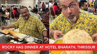 Dinner at Hotel Bharath Thrissur  RoadTrippinwithRocky S7  D08V04 [upl. by Laidlaw]