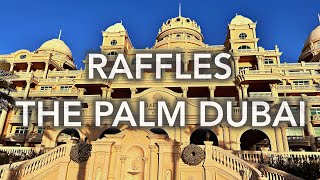 Raffles The Palm Dubai  4K video tour of one of Dubais most luxurious palace hotels [upl. by Sewole]