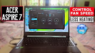 Acer Aspire 7  How to CONTROL FAN SPEED on Acer Laptop  Less Heating 🔥❄️ [upl. by Wendalyn]