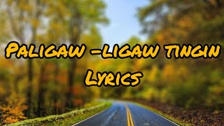 Paligaw ligaw Tingin Lyrics SongsLove Song lovesong lyricssong music [upl. by Banky380]