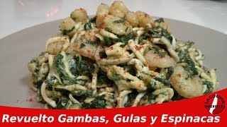 Revuelto de Gambas Gulas y Espinacas  La Cocina Imperfecta [upl. by Ennove36]