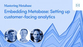 Embedding Metabase Setting up customerfacing analytics [upl. by Nilecoj]