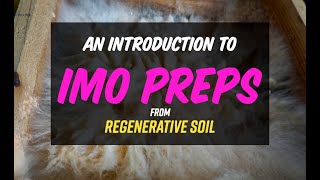 An Introduction to KNF IMO Preps  Regenerative Soil with Matt Powers EXCERPT [upl. by Ordnael]