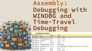 Debugging Assembly Programs Using WinDbg and TimeTravel Debugging  Getting Started with Assembly [upl. by Ahseiuqal]