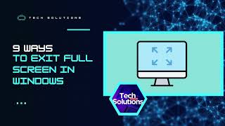 9 Easy Ways to EXIT FULL SCREEN in Windows [upl. by Kennie989]