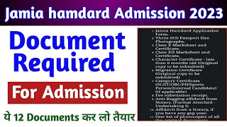 Jamia Hamdard Admission 2023  Document Required For Document Varification  Ready 12 Documents [upl. by Alit]