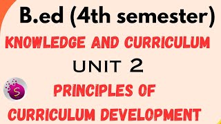 principles of curriculum development unit 2  knowledge and curriculum  bed  4th semester [upl. by Erbma]