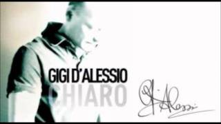 Chiaro  Gigi DAlessio [upl. by Ettevol]