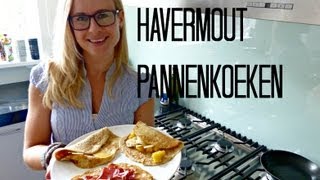 Gezonde Havermoutpannenkoeken [upl. by Yaeger]