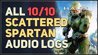 All 10 Scattered Spartan Audio Logs Halo Infinite [upl. by Anehsat]