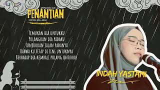 Penantian  Indah Yastami Cover Video Lirik [upl. by Kelvin252]