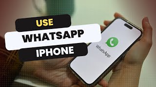 How to Use WhatsApp on iPhone in 2024 [upl. by Anabahs]