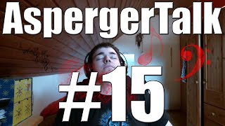 AspergerTalk 15 Musik und Tanz [upl. by Koball800]