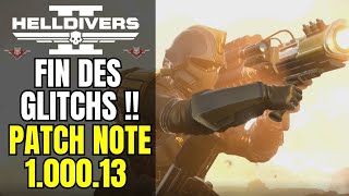 La fin des GLITCH amp CHEATER avec la MAJ 100013 de Helldivers 2  Patch note et mise à jour [upl. by Elleinwad846]