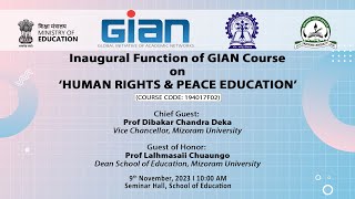 Inaugural Function of GIAN Course on HUMAN RIGHTS amp PEACE EDUCATION [upl. by Turne987]