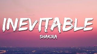 Shakira  Inevitable Letra  Lyrics [upl. by Jilly]