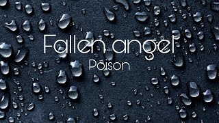 Poison  Fallen angel lyrics [upl. by Beffrey]