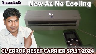 Carrier Ac CL Error resetCarrier Split ac no Cooling Issuehow cl error reset by carrier ac [upl. by Kannry634]