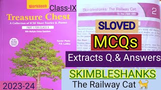 ICSEIX Treasure chest workbook solutions 202324MCQs QampA of SKIMBLESHANKS The Railway Cat 🐈 🔥 [upl. by Jackie945]