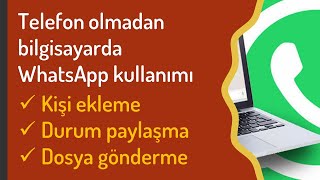 Cep telefonu olmadan bilgisayarda WhatsApp nasıl kullanılır [upl. by Lark201]