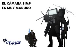 Skibidi Toilet  El Cámara SIMP Es Maduro [upl. by Humberto]