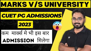 CUET PG Admissions 2023 Marks Vs UniversityUnraveling the Best Universities with Strong Faculty [upl. by Romeon]