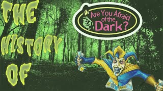 The Intriguing History of Are You Afraid Of The Dark [upl. by Oeniri]