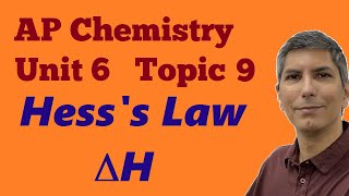 Hesss Law and ΔH  Lets Practice AP Chemistry Unit 6 Topic 9 [upl. by Whitten]