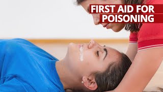 First Aid for Poisoning specifically for Babies and Children [upl. by Enimsaj]