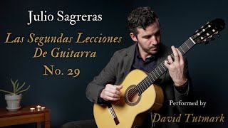 Julio Sagreras  Las Segundas Lecciones  No 29  Adagio [upl. by Betteanne]