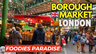 🎄BOROUGH MARKET  LONDON’S FAMOUS FOODIES PARADISE  MARKET CHRISTMAS TOUR 2023 [upl. by Graf]