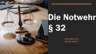 Die Notwehr § 32 StGB I Strafrecht AT Grundlagen 9 [upl. by Lerrud]