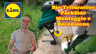 Recensione e Unboxing BioTrituratore ParkSide pmh2400 A1 della Lindl [upl. by Nadoj493]