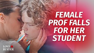 Female Prof Falls For Her Student  LoveBusterShow [upl. by Horlacher]