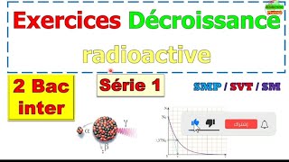 exercices décroissance radioactive 2 bac international série dexercices 1 transformation nucléaire [upl. by Maurie]