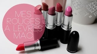 ♡ Mes rouges à lèvres MAC [upl. by Nodnil]