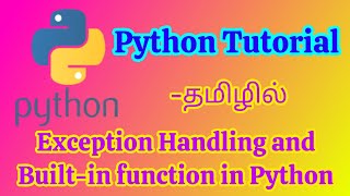 Python Exception Handling and Builtin Function Tutorial in Tamil [upl. by Clyte87]