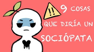 9 Cosas que Diría un Sociópata  Psych2Go [upl. by Conal877]