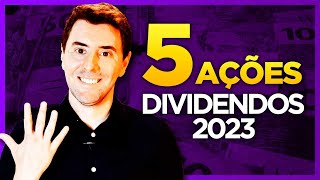 DIVIDENDOS 5 melhores ações para 2023  Como lucrar R500 por mês com dividendos [upl. by Kotick]