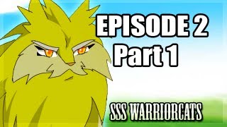 episode 2 part 1  SSS Warrior cats fan animation [upl. by Carrie]