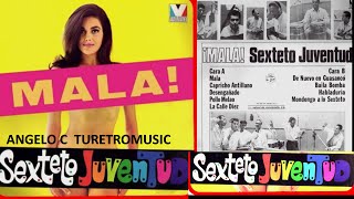 SEXTETO JUVENTUD  MALA  LP COMPLETO  VOL 5 [upl. by Ailuy356]