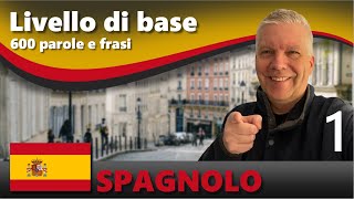 Imparare lo SPAGNOLO│ Livello di base │ 600 parole e frasi ✔️ [upl. by Yendirb613]