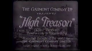 1929  High Treason Silent Version [upl. by Annovahs114]