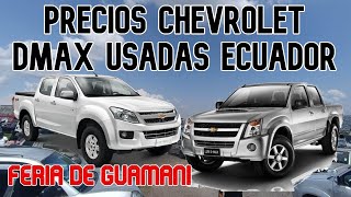 Precios de Isuzu DmaxChevrolet Luv usadas en Ecuador Feria de GuamaníAceite y Alcohol [upl. by Nerua]