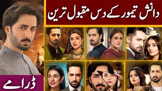 Danish Taimoor Blockbuster Top Ten Dramas  danish taimoor dramas all list danish taimoor new drama [upl. by Letnohs]