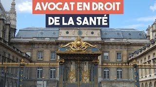 Avocats  la spécialité droit de la santé [upl. by Nemzaj608]