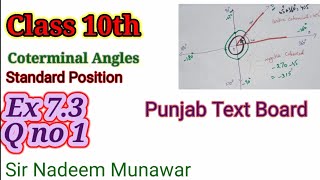 Maths class 10th Ex 73 Q no 1 Coterminal Angles  standard position of angle  Sir Nadeem Munawar [upl. by Ainyt670]